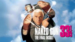 Naked Gun 33⅓: The Final Insult