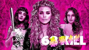 68 Kill