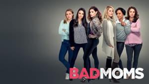 Bad Moms