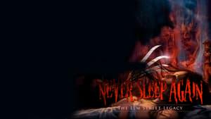 Never Sleep Again: The Elm Street Legacy