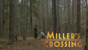 Miller's Crossing