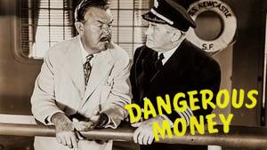 Dangerous Money