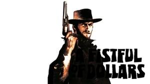 A Fistful of Dollars