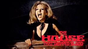 The House That Dripped Blood