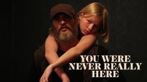 You Were Never Really Here