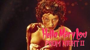 Hello Mary Lou: Prom Night II