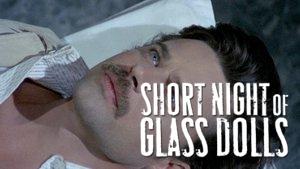 Short Night of Glass Dolls