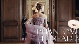 Phantom Thread