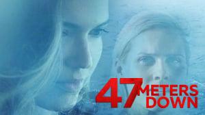 47 Meters Down