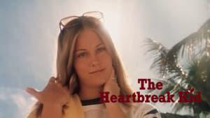 The Heartbreak Kid