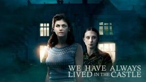 We Have Always Lived in the Castle