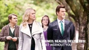 Signed, Sealed, Delivered: Lost Without You
