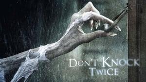 Don't Knock Twice