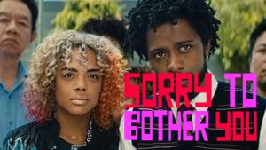 Sorry to Bother You