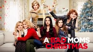 A Bad Moms Christmas