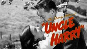 The Strange Affair of Uncle Harry