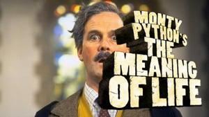 Monty Python's The Meaning of Life