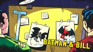 Batman & Bill