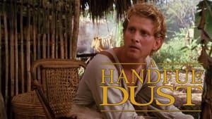 A Handful of Dust