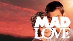 Mad Love