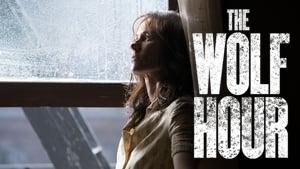 The Wolf Hour