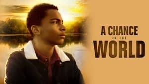 A Chance in the World