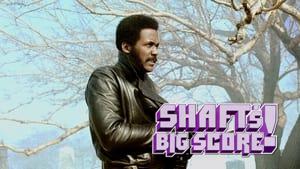 Shaft's Big Score!