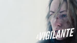 A Vigilante
