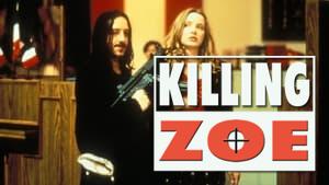 Killing Zoe