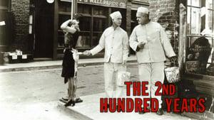The Second 100 Years