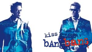 Kiss Kiss Bang Bang