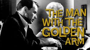The Man with the Golden Arm