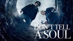 Don't Tell a Soul