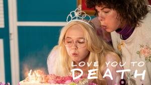 Love You to Death