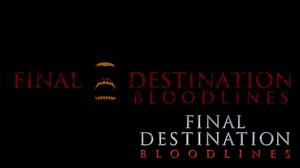 Final Destination Bloodlines