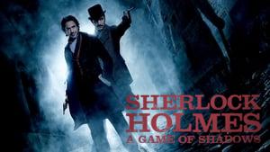 Sherlock Holmes: A Game of Shadows