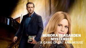 Aurora Teagarden Mysteries: A Game of Cat and Mouse