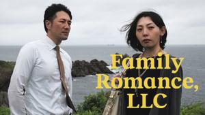 Family Romance, LLC