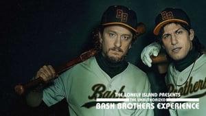 The Lonely Island Presents: The Unauthorized Bash Brothers Experience