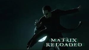 The Matrix Reloaded