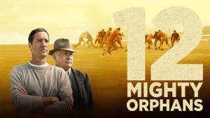 12 Mighty Orphans