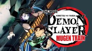 Demon Slayer -Kimetsu no Yaiba- The Movie: Mugen Train