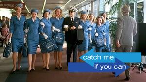 Catch Me If You Can