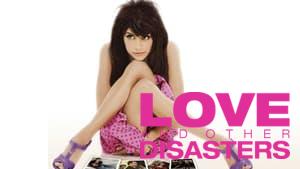 Love and Other Disasters