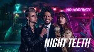 Night Teeth