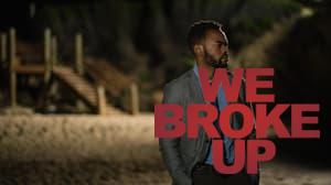 We Broke Up
