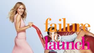 Failure to Launch