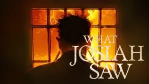 What Josiah Saw