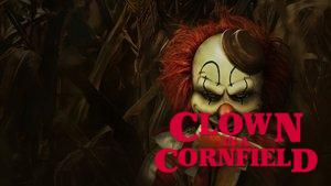 Clown in a Cornfield