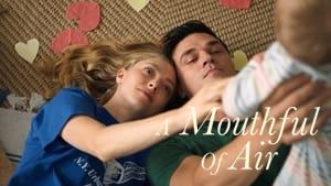 A Mouthful of Air